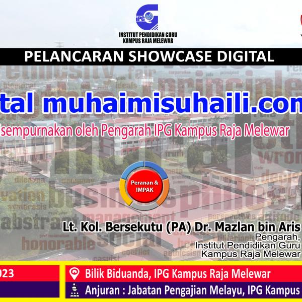 Pelancaran Showcase Digital Portal muhaimisuhaili.com oleh Pengarah IPGKRM